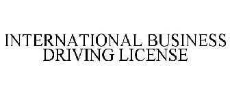 INTERNATIONAL BUSINESS DRIVING LICENSE