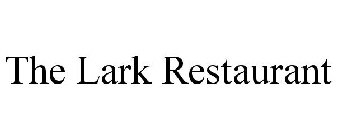 THE LARK RESTAURANT