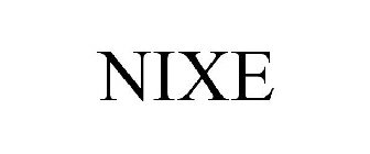 NIXE