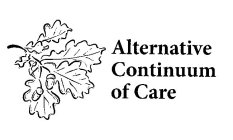 ALTERNATIVE CONTINUUM OF CARE