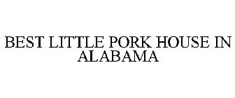 BEST LITTLE PORK HOUSE IN ALABAMA