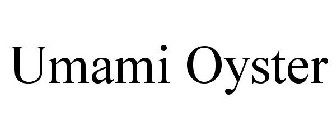 UMAMI OYSTER