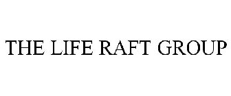 THE LIFE RAFT GROUP