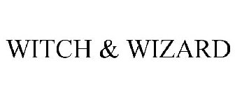 WITCH & WIZARD