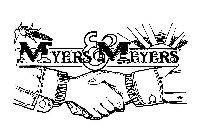 MYERS & MEYERS AMERICAN·MADE INTEGRITY