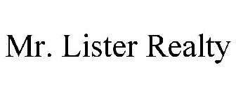 MR. LISTER REALTY