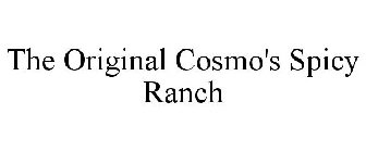 THE ORIGINAL COSMO'S SPICY RANCH