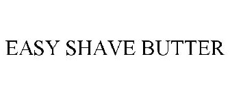 EASY SHAVE BUTTER
