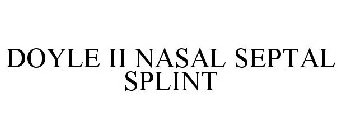 DOYLE II NASAL SEPTAL SPLINT