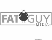 FAT GUY MEDIA