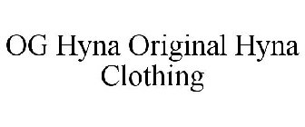 OG HYNA ORIGINAL HYNA CLOTHING