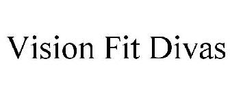 VISION FIT DIVAS