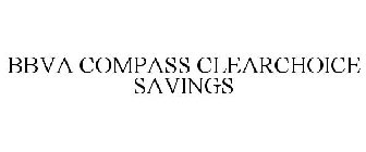 BBVA COMPASS CLEARCHOICE SAVINGS