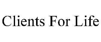 CLIENTS FOR LIFE