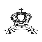 JOHN 14:6 HE'S THE WAY
