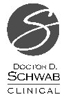 S DOCTOR D. SCHWAB CLINICAL