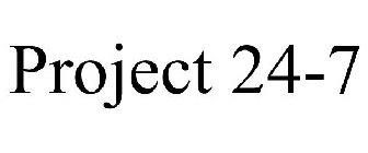 PROJECT 24-7