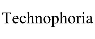TECHNOPHORIA