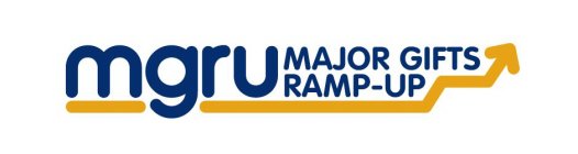 MGRU MAJOR GIFTS RAMP-UP