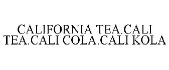 CALIFORNIA TEA.CALI TEA.CALI COLA.CALI KOLA