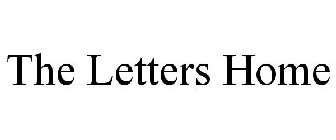 THE LETTERS HOME