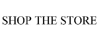 SHOP THE STORE