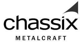 CHASSIX METALCRAFT