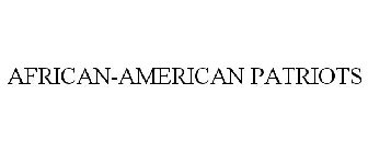 AFRICAN-AMERICAN PATRIOTS