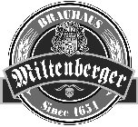 BRAUHAUS MILTENBERGER SINCE 1654