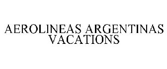 AEROLINEAS ARGENTINAS VACATIONS