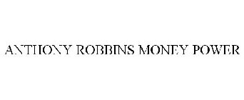 ANTHONY ROBBINS MONEY POWER