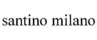 SANTINO MILANO
