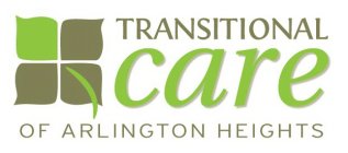 TRANSITIONAL CARE OF ARLINGTON HEIGHTS