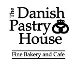 THE DANISH PASTRY HOUSE FINE BAKERY AND CAFE