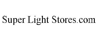 SUPER LIGHT STORES.COM