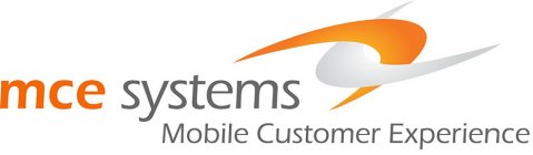 MCE SYSTEMS MOBILE CUSTOMER EXPERIENCE