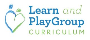 LEARN AND PLAYGROUP CURRICULUM