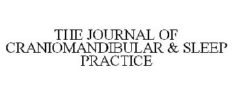 THE JOURNAL OF CRANIOMANDIBULAR & SLEEP PRACTICE