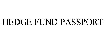 HEDGE FUND PASSPORT