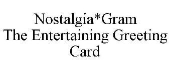 NOSTALGIA*GRAM THE ENTERTAINING GREETING CARD