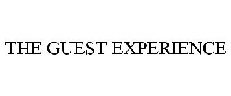 THE GUEST EXPERIENCE