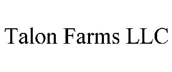 TALON FARMS LLC