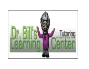 DR. BILL'S LEARNING CENTER TUTORING FOR GRADES 2 THROUGH 10