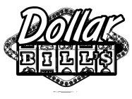 DOLLAR BILL'S