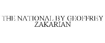 THE NATIONAL BY GEOFFREY ZAKARIAN