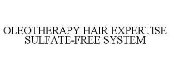 OLEOTHERAPY HAIR EXPERTISE SULFATE-FREE SYSTEM