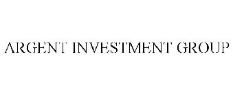 ARGENT INVESTMENT GROUP