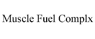 MUSCLE FUEL COMPLX