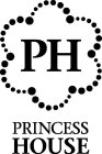 PH PRINCESS HOUSE