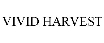 VIVID HARVEST